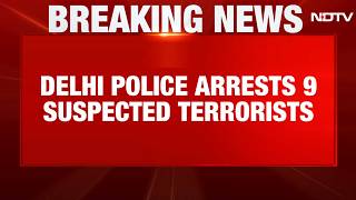 Delhi News | 9 With Links To Pak's ISI, Dawood Arrested, Were Planning Attacks In Delhi, Mumbai