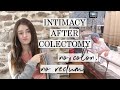 Intimacy After Colon + Rectum Removal | Let's Talk IBD