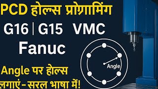 Vmc Programming tutorial ! PCD program in Vmc G15 G16 fanuc control vmc programming #vmc #cnc