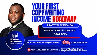 COPYWRITING INCOME ROADMAP - PRACTICAL SESSION | SALES COPY | EMAIL COPY | ADS COPY