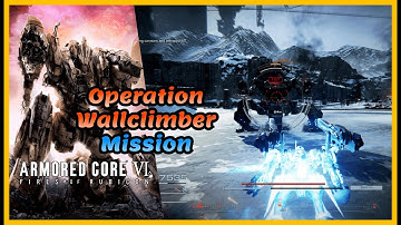 Armored Core 6: Operation Wallclimber