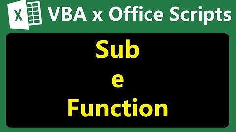 VBA x Office Scripts:  Sub e Function - Como funciona as funções