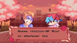 Roses (Collin-BF Mix)