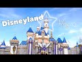 Disneyland Vlog