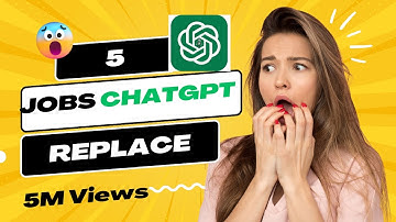 ChatGPT Explains which, 5 Jobs ChatGPT Will Fully Replace, #ai #chatgpt
