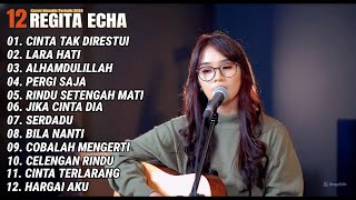 REGITA ECHA FULL ALBUM - CINTA TAK DIRESTUI | LAGU GALAU VIRAL 2025