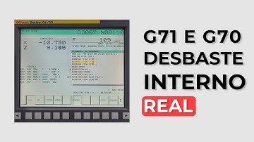 G71 e G70 para Desbaste Interno