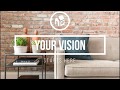 Your vision starts here