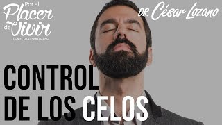 'Los celos se pueden controlar' Por el Placer de Vivir con el Dr. César Lozano