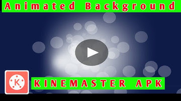 Animated background in the kinemaster mobile video editing for android