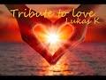 Lucasco - Tribute to love