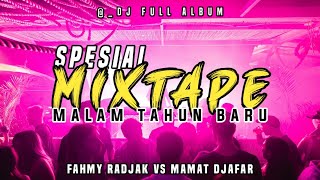 Dj Full Album •Mamat Djafar• | spesial MIXTAPE FULL BASS 2023 | dj akhir tahun 2023