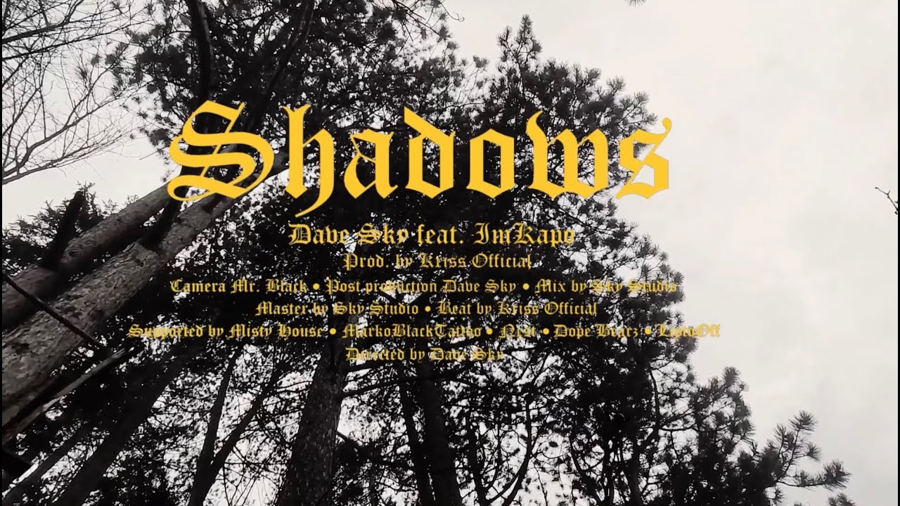 Dave Sky feat. AmKapo - Shadows (prod. by Kriss Official)