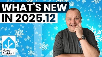 Home Assistant December (2025.12) Release With AWESOME New Features!
