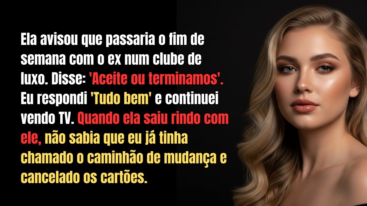 Ela Disse Que Ia Pro Clube Com o Ex, Mesmo Que Acabasse o Casamento. Eu Disse: 