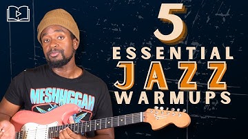 5 Essential Jazz Warmups