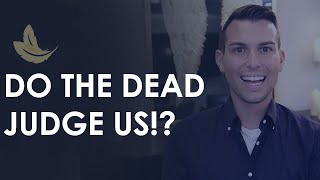 Do The Dead Judge Us !? Psychic Medium Matt Fraser Explains