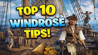 Windrose Beginner Guide: 10 Tips I Wish I Knew Sooner!
