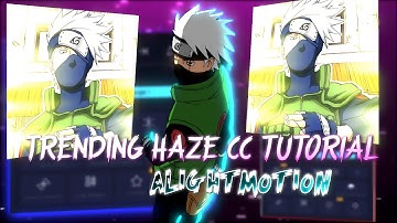 Alight Motion Tutorial - Ae Haze Effect | Sasuke efx| Style