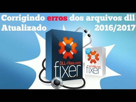Como corrigir os Erros dos  Arquivos DLL 2016/2017