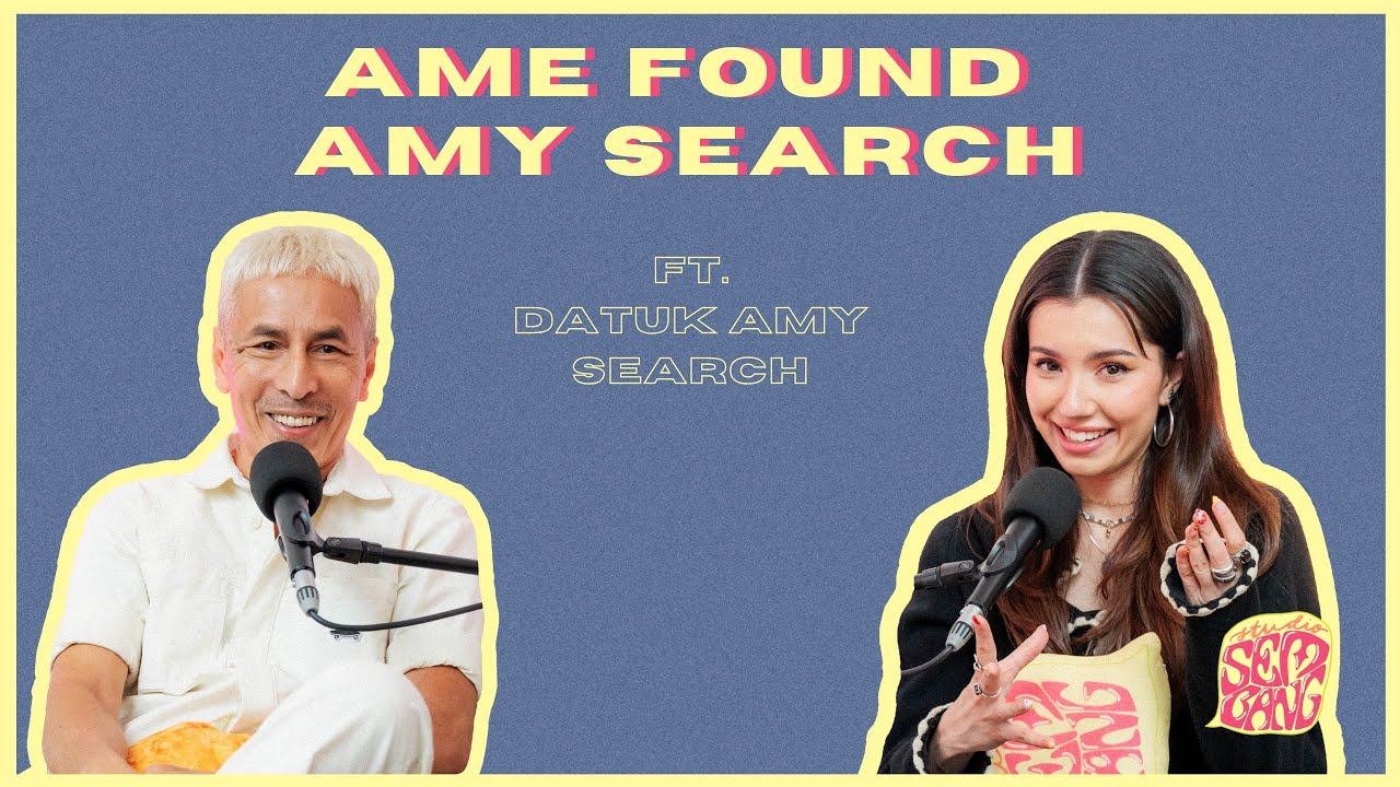 Studio Sembang - Ame Found Amy Search ft. Datuk Amy Search