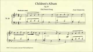 Tchaikovsky, Children's Album, Op 39, No 16, Old French Song 