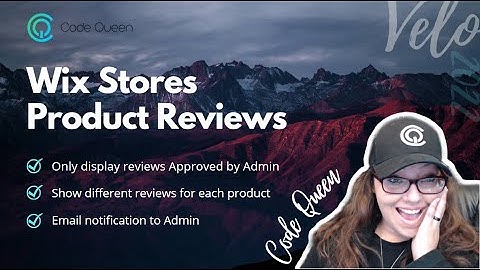 Create product reviews for Wix Stores product page - Or display Approved by Admin content Velo 2022
