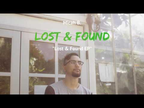 Micah B. - Lost & Found