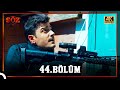 Söz 44 Bölüm 4K 