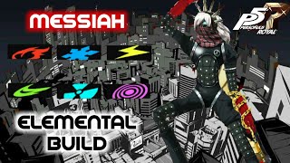 Persona 5 Royal | Messiah (Elemental Build)