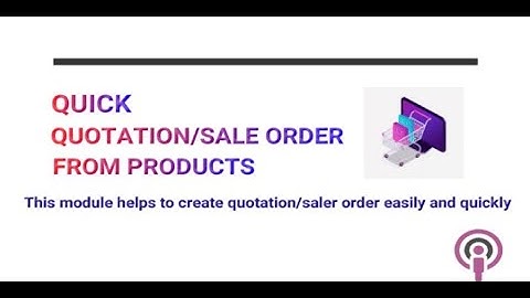Quick Quotation/ Sale Order From Products - Demo Video | Odoo app | Botspot Infoware App