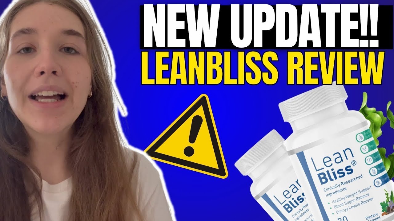 LEANBLISS -(BIG WARNING!) – Lean Bliss Reviews – Lean Bliss Weight Loss – Lean Bliss Supplement#2024