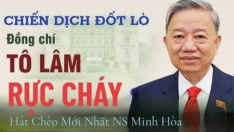 Hát Chèo Mới Nhất - Chiến Dịch Đốt Lò Bác Tô Lâm Cháy Rực - Soạn lời & thể hiện NS Minh Hòa