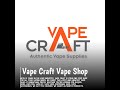 Vape craft vape shop
