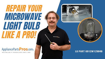 How To: LG/Kenmore Microwave Light Bulb 6912W1Z004B