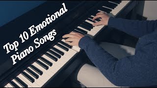 Top 10 Emotional Piano Songs!