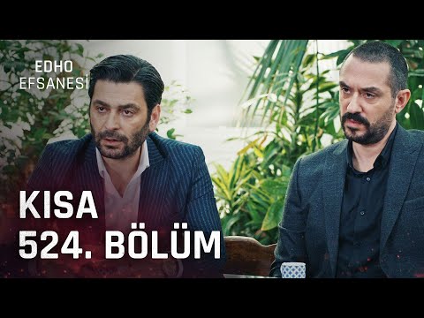 EDHO Efsanesi | Kısa 524. Bölüm