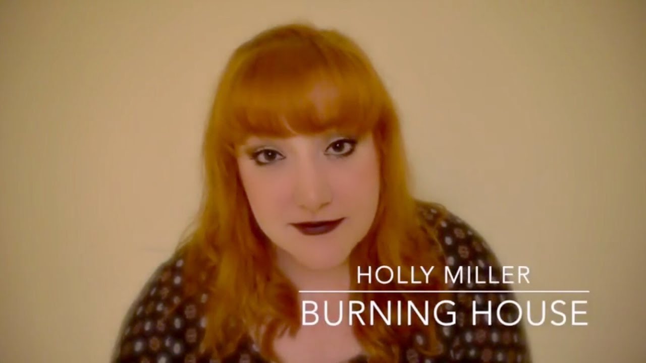 Burning House by Cam - Cover by Holly Miller