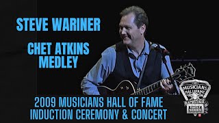 &quot;Chet Atkins Medley&quot; by Steve Wariner at The 2009 Musicians Hall of Fame Induction Ceremony.