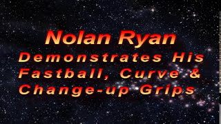 Nolan Ryan Demonstrating His Baseball Grips