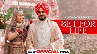 Set For Life Official Video - Kulwinder Billa Latest Punjabi Songs 2024 New Punjabi Songs 2024