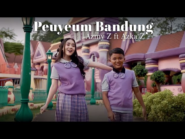 PEUYEUM BANDUNG - AZMY Z Ft. AZKA Z (Official Music Video) class=