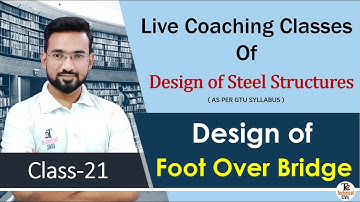 DSS Class21-Design Of Foot Over Bridge | Technical civil | #gtu #gtu_videos