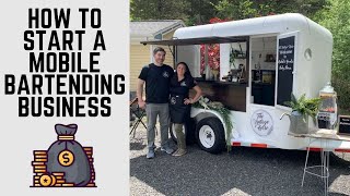 How to Start a Mobile Bartending Business Service | Easy to Follow Step-by-Step Guide