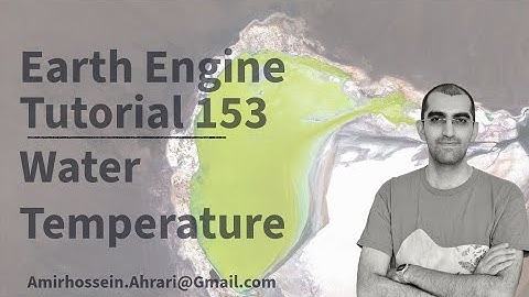 Google Earth Engine Tutorial-153: Water Temperature Estimation using Landsat-8 and Landsat-9