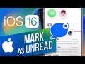 iOS 16: How to Unread Messages on iPhone