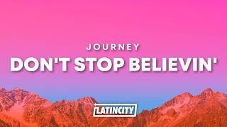 Journey - Don't Stop Believin' (Lyrics)