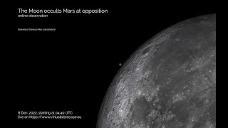 The Moon occults Mars at opposition: online observation – 8 Dec. 2022