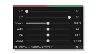 Bertom Phantom Center v2 - Free upmixing stereo imager plug-in Guide