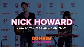 Nick Howard Performs 'Falling For You' Live | DLL